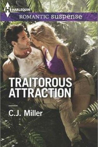 Cover of Traitorous Attraction