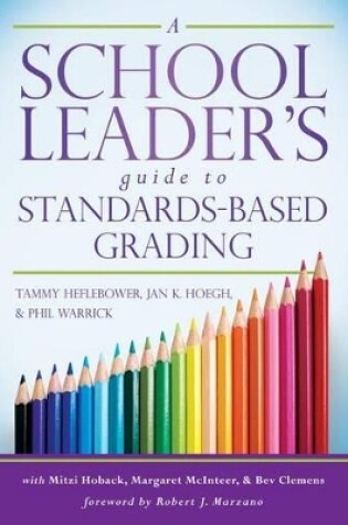 Cover of A School Leader's Guide to Standards-Based Grading