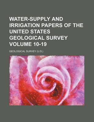 Book cover for Water-Supply and Irrigation Papers of the United States Geological Survey Volume 10-19