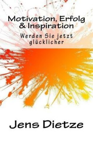 Cover of Motivation, Erfolg & Inspiration