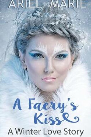Cover of A Faery's Kiss