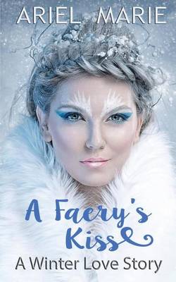 Book cover for A Faery's Kiss