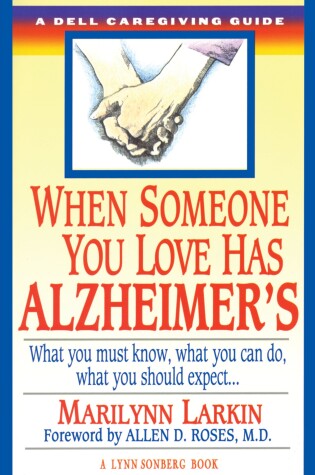 Cover of When Someone You Love Has Alzheimer's