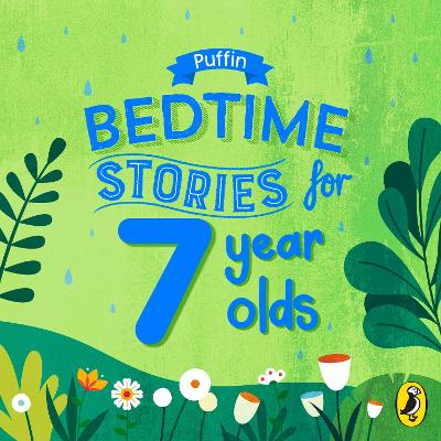 Book cover for Puffin Bedtime Stories for 7 Year Olds