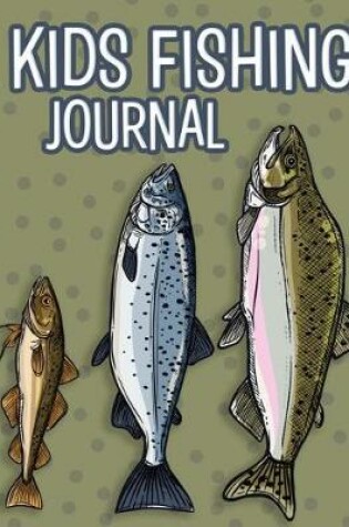 Cover of Kids Fishing Journal