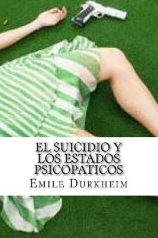 Cover of El Suicidio y Los Estados Psicopaticos