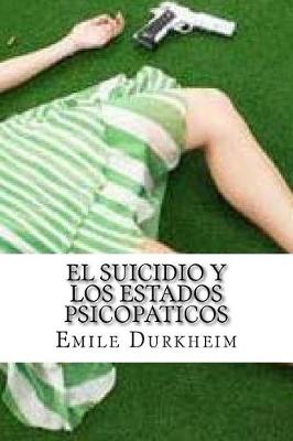 Book cover for El Suicidio y Los Estados Psicopaticos