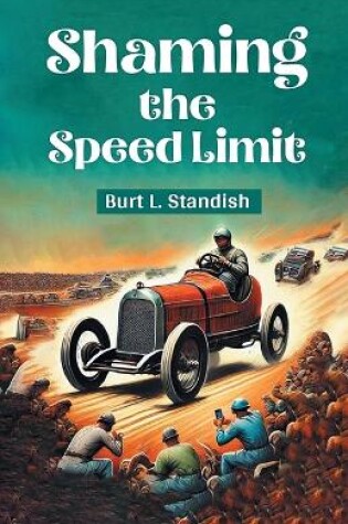 Cover of Shaming the Speed Limit