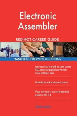 Cover of Electronic Assembler Red-Hot Career Guide; 2650 Real Interview Questions