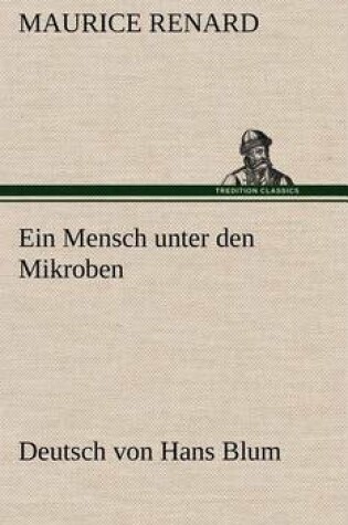 Cover of Ein Mensch Unter Den Mikroben