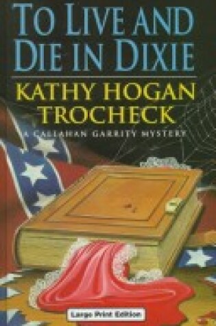 Cover of To Live and Die in Dixie