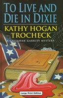 Cover of To Live and Die in Dixie