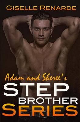 Book cover for Adam and Sheree's Stepbrother Series