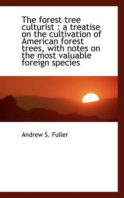 Book cover for The Forest Tree Culturist