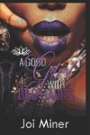 Book cover for A Good Girl With Bad Habits