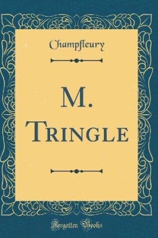 Cover of M. Tringle (Classic Reprint)