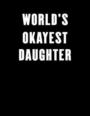 Book cover for World's Okayest Daughter