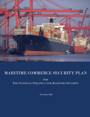 Book cover for Maritime Commerce Security Plan for the National Strategy for Maritime Security