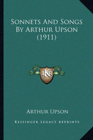 Cover of Sonnets and Songs by Arthur Upson (1911)