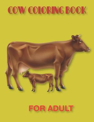 Book cover for cow coloring books for Adult