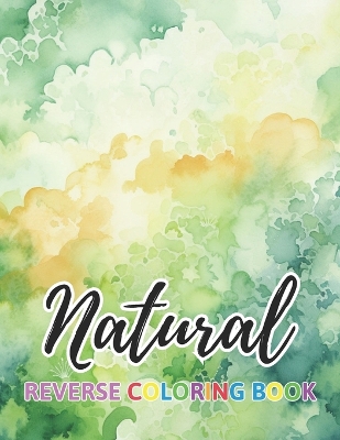 Book cover for Natural Reverse Coloring Book