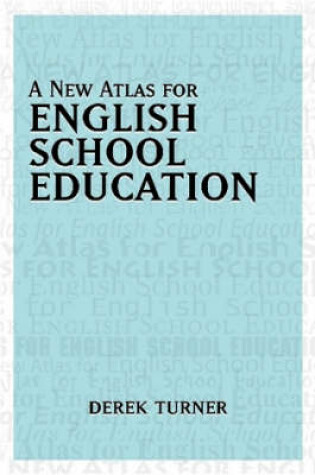 Cover of A New Atlas for English School Education