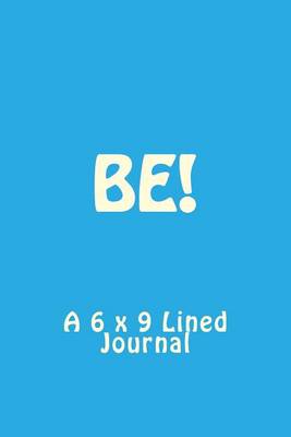 Book cover for Be!