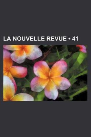 Cover of La Nouvelle Revue (41)