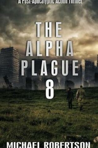 Cover of The Alpha Plague 8