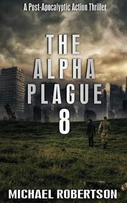 Book cover for The Alpha Plague 8