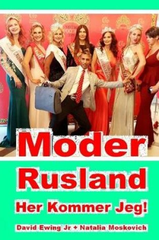 Cover of Moder Rusland - Her Kommer Jeg!