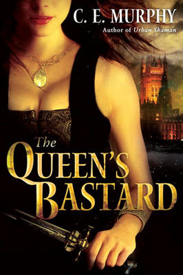 Book cover for The Queen's Bastard the Queen's Bastard the Queen's Bastard