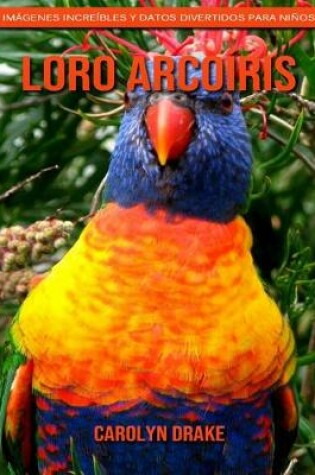 Cover of Loro arcoíris