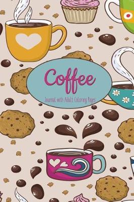 Book cover for Coffee Journal with Adult Coloring Pages