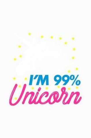 Cover of I'm 99 Unicorn