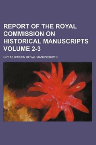 Cover of Report of the Royal Commission on Historical Manuscripts Volume 2-3