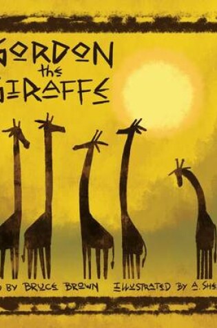 Cover of Gordon the Giraffe