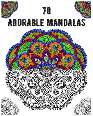 Book cover for 70 adorable mandalas