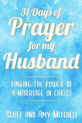 Book cover for 31 Days of Prayer for My Husband