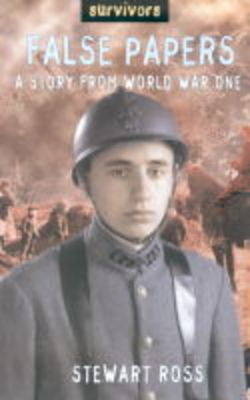 Book cover for False Papers: A Story From World War One