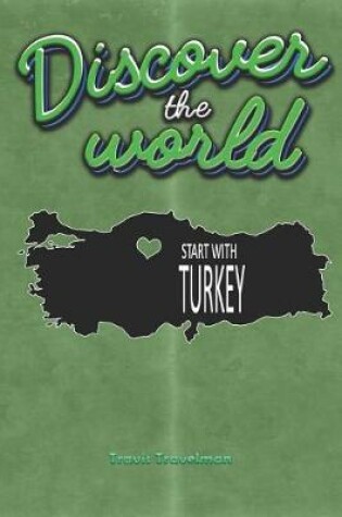 Cover of Discover the World Start with Turkey