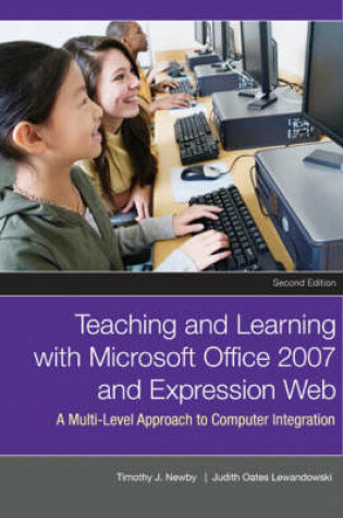 Cover of Teaching and Learning with Microsoft Office 2007 and Expression Web