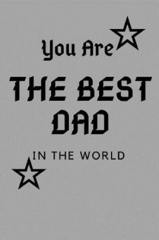 Cover of You Are the Best Dad in the World