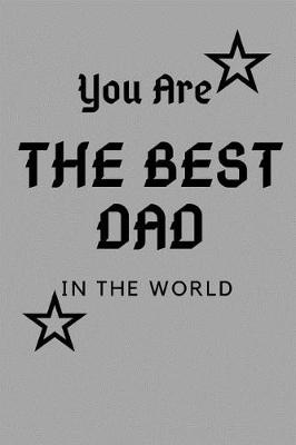 Book cover for You Are the Best Dad in the World