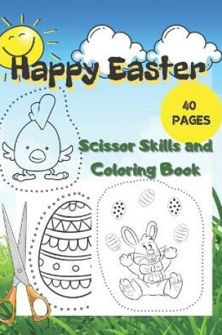 Cover of Happy Easter Scissors Skills and Coloring Book