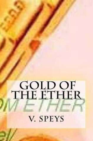 Cover of Gold of the Ether