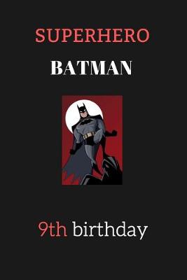 Book cover for 9th birthday gifts for kids - batman