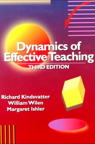 Cover of Dynamics of Effective Teaching