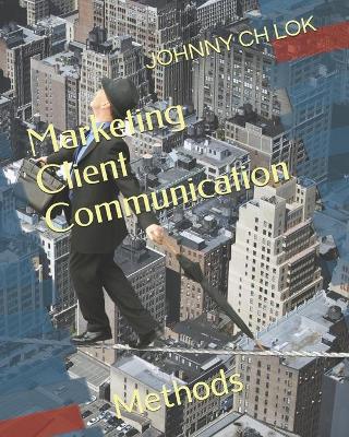 Book cover for Marketing Client Communication