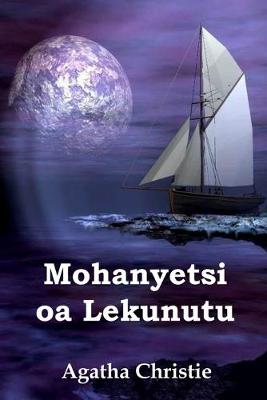 Book cover for Mohanyetsi oa Lekunutu